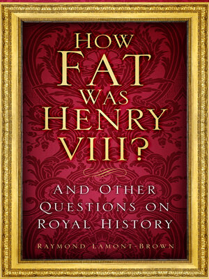 cover image of How Fat Was Henry VIII?